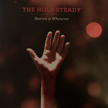 Load image into Gallery viewer, The Hold Steady | Heaven Is Whenever (New)