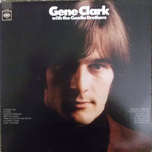 Load image into Gallery viewer, Gene Clark | Gene Clark With The Gosdin Brothers (New)