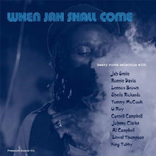 Load image into Gallery viewer, Various | When Jah Shall Come (New)
