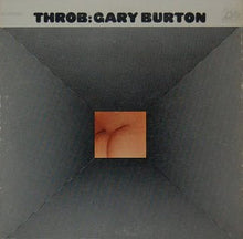 Load image into Gallery viewer, Gary Burton | Throb