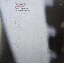Load image into Gallery viewer, Keith Jarrett / Gary Peacock / Jack DeJohnette | Yesterdays