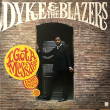 Load image into Gallery viewer, Dyke & The Blazers | I Got A Message: Hollywood 1968-1970 (New)