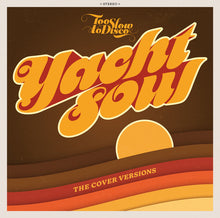Load image into Gallery viewer, Various | Yacht Soul (The Cover Versions) (New)