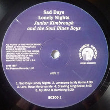 Load image into Gallery viewer, Junior Kimbrough And The Soul Blues Boys | Sad Days Lonely Nights (New)