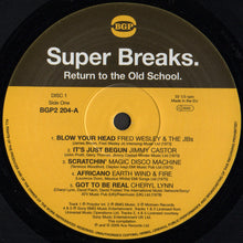 Load image into Gallery viewer, Various | Super Breaks. Return To The Old School. Classic Breaks And Beats From The Birth Of Hip-Hop (New)