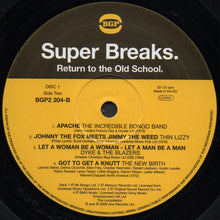 Load image into Gallery viewer, Various | Super Breaks. Return To The Old School. Classic Breaks And Beats From The Birth Of Hip-Hop (New)