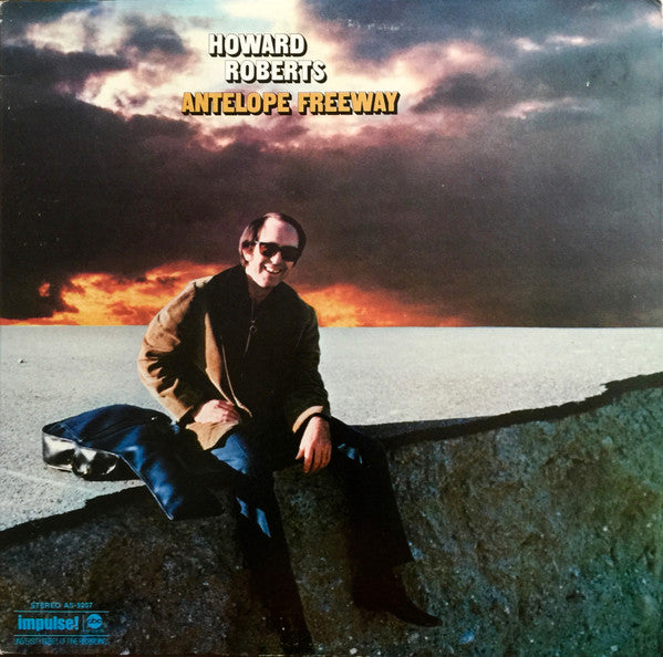 Howard Roberts | Antelope Freeway – Tunnel Records
