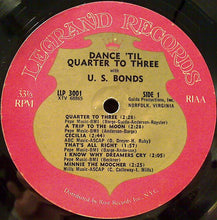 Load image into Gallery viewer, Gary U.S. Bonds | Dance 'Til Quarter To Three With U. S. Bonds