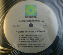 Load image into Gallery viewer, Hi-Life International | Music To Wake The Dead!