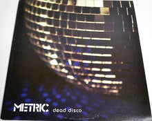 Load image into Gallery viewer, Metric | Dead Disco