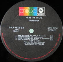 Load image into Gallery viewer, Frummox | Here To There