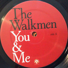 Load image into Gallery viewer, The Walkmen | You & Me (New)