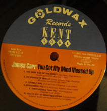 Load image into Gallery viewer, James Carr | You Got My Mind Messed Up (New)