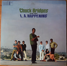 Load image into Gallery viewer, Chuck Bridges And The L.A. Happening | Chuck Bridges And The L.A. Happening