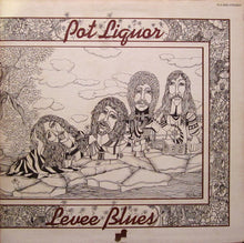 Load image into Gallery viewer, Potliquor | Levee Blues