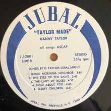 Load image into Gallery viewer, Danny Taylor (7) | Taylor Made