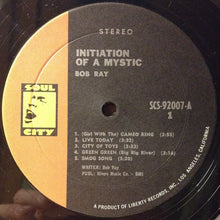 Load image into Gallery viewer, Bob Ray | Initiation Of A Mystic