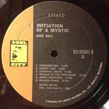 Load image into Gallery viewer, Bob Ray | Initiation Of A Mystic