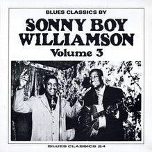 Load image into Gallery viewer, Sonny Boy Williamson | Blues Classics By Sonny Boy Williamson Volume 3