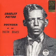 Load image into Gallery viewer, Charley Patton | Founder Of The Delta Blues