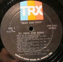 Load image into Gallery viewer, Gene And Debbe | Hear & Now