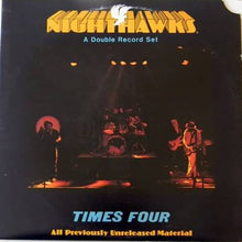Load image into Gallery viewer, The Nighthawks (3) | Times Four