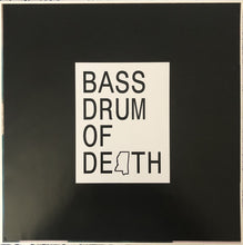 Load image into Gallery viewer, Bass Drum Of Death | GB City (New)