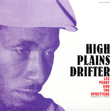 Load image into Gallery viewer, Lee Perry & The Upsetters | High Plains Drifter - Jamaican 45's 1968-73 (New)