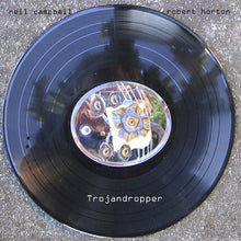 Load image into Gallery viewer, Neil Campbell | Trojandropper