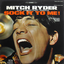 Load image into Gallery viewer, Mitch Ryder & The Detroit Wheels | Sock It To Me!