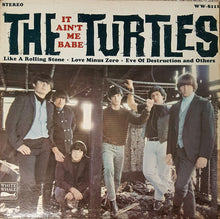 Load image into Gallery viewer, The Turtles | It Ain't Me Babe
