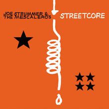 Load image into Gallery viewer, Joe Strummer & The Mescaleros | Streetcore (New)