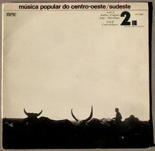 Load image into Gallery viewer, Various | Música Popular Do Centro-Oeste/Sudeste 2