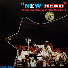 Load image into Gallery viewer, Toshiyuki Miyama & The New Herd | New Herd