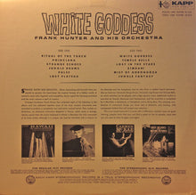 Load image into Gallery viewer, Frank Hunter And His Orchestra | White Goddess