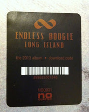 Load image into Gallery viewer, Endless Boogie | Long Island (New)
