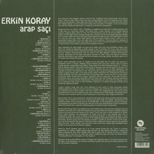 Load image into Gallery viewer, Erkin Koray | Arap Saçı (New)