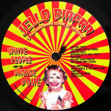 Load image into Gallery viewer, Jello Biafra And The Guantanamo School Of Medicine | White People And The Damage Done