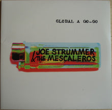 Load image into Gallery viewer, Joe Strummer & The Mescaleros | Global A Go-Go (New)