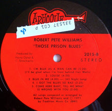 Load image into Gallery viewer, Robert Pete Williams | Those Prison Blues