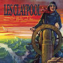 Load image into Gallery viewer, Les Claypool | Of Whales And Woe