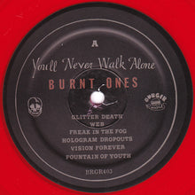 Load image into Gallery viewer, Burnt Ones | You'll Never Walk Alone