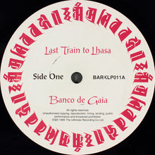 Load image into Gallery viewer, Banco De Gaia | Last Train To Lhasa