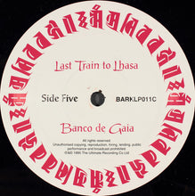 Load image into Gallery viewer, Banco De Gaia | Last Train To Lhasa