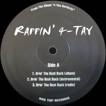 Load image into Gallery viewer, Rappin' 4-Tay | Brin' The Beat Back