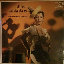 Load image into Gallery viewer, Don Swan And His Orchestra | All This And Cha Cha Too