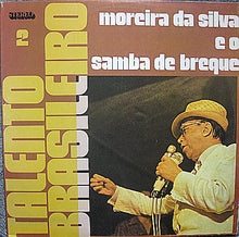 Load image into Gallery viewer, Moreira Da Silva | Moreira Da Silva E O Samba De Breque