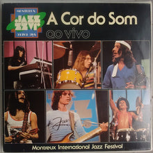 Load image into Gallery viewer, A Cor Do Som | Ao Vivo - Montreux International Jazz Festival