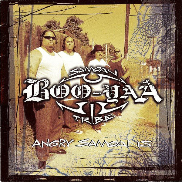 Boo-Yaa T.R.I.B.E. | Angry Samoans – Tunnel Records