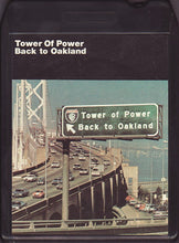Load image into Gallery viewer, Tower Of Power | Back To Oakland